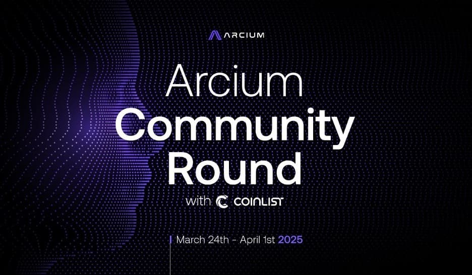Arcium Tamamen Kilitsiz Topluluk Turu Başlatıyor: CoinList ile Ortaklık