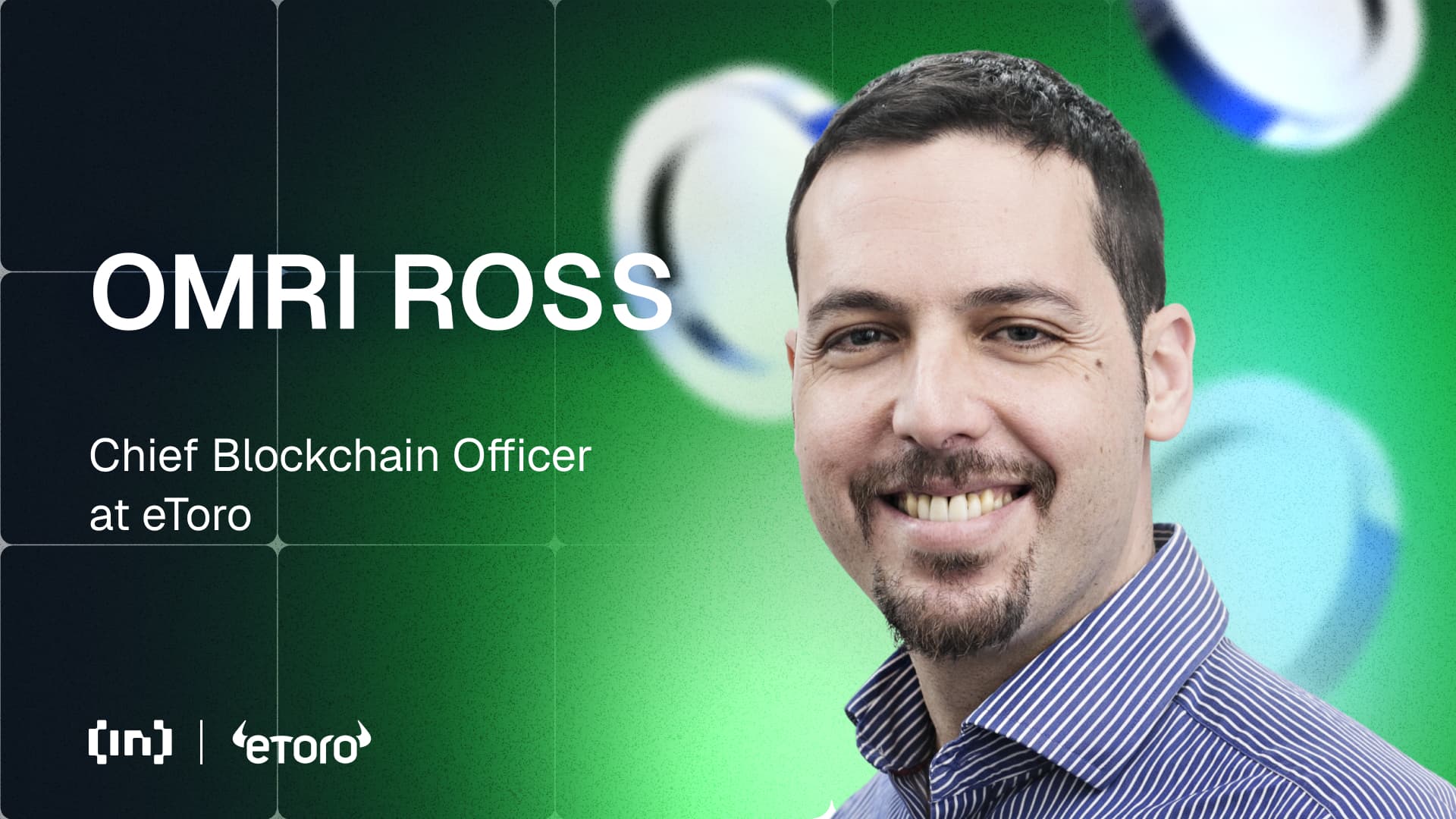 eToro&#8217;nun Baş Blockchain Yetkilisi Omri Ross, Kripto Para Trading Geleceğini Aydınlatıyor