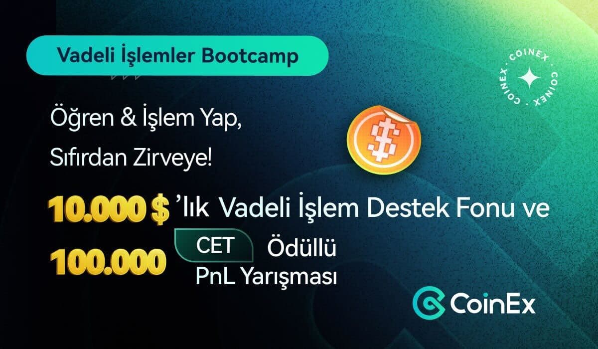 Vadeli İşlemler Bootcamp&#8217;i Başlıyor: 10.000 Dolar Yardım Fonu ve 100.000 CET