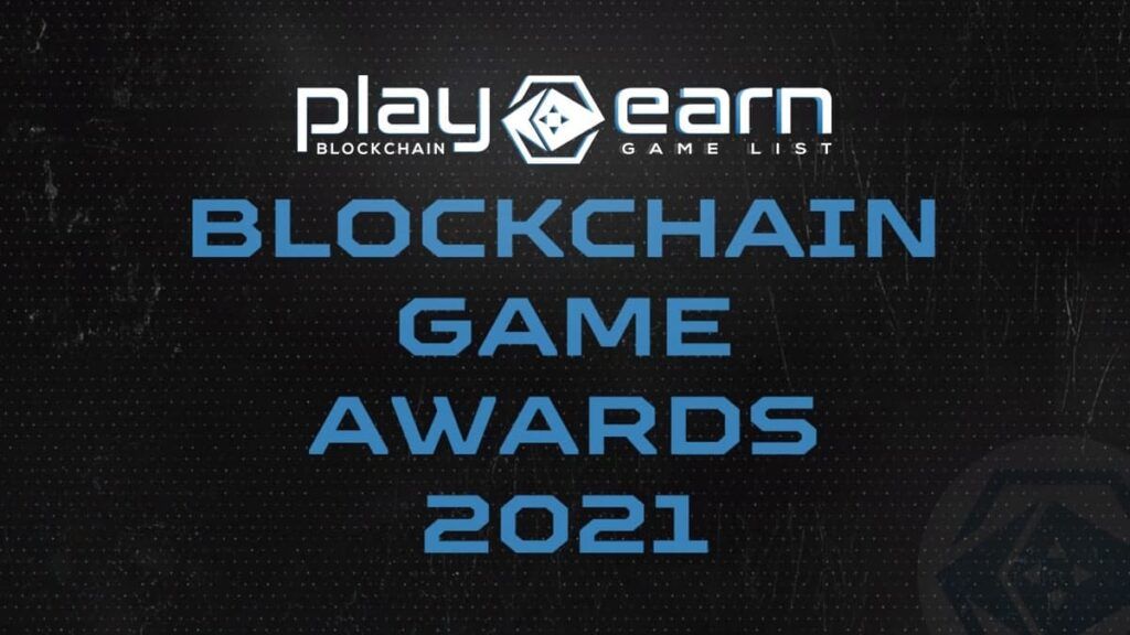 PlayToEarn Blockchain Oyun Ödülleri 2021
