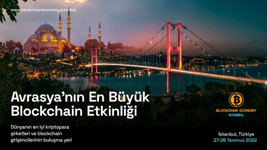 Blockchain Ekonomi Zirvesi’nin 4.sü İstanbul’da Yapılacak