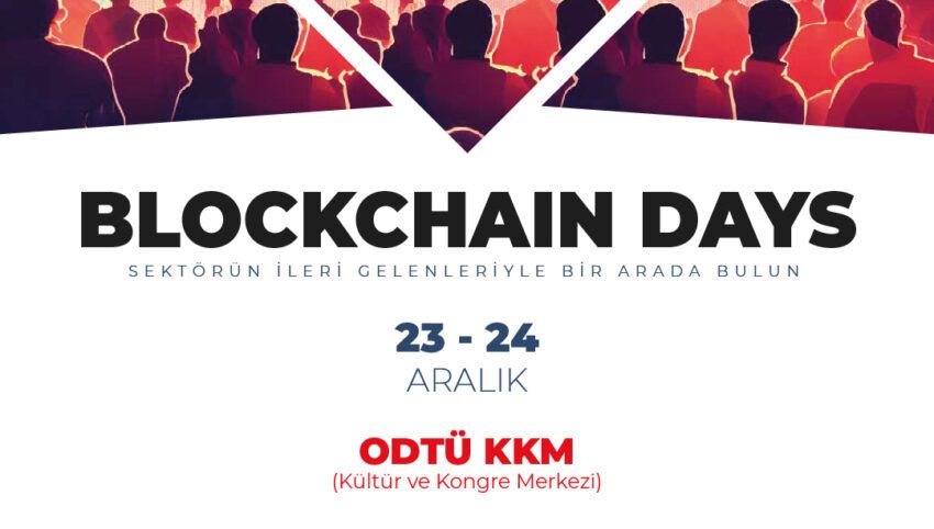 ODTÜ Blockchain Days 23-24 Aralık’ta