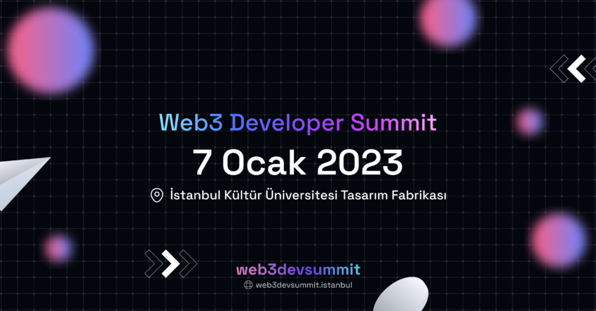 Web3 Developer Summit  7 Ocak tarihinde İstanbulda