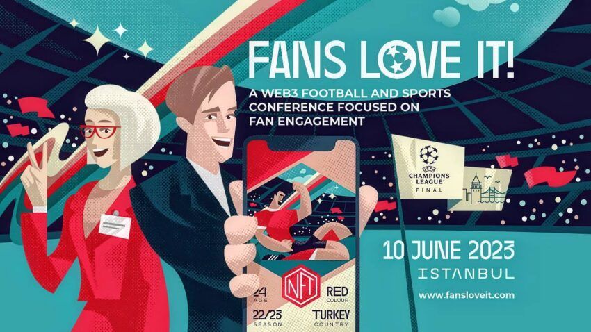 FANS LOVE IT! Web3 Futbol ve Spor Konferansı, Şampiyonlar Ligi Final Gününde İstanbul’da Gerçekleşecek